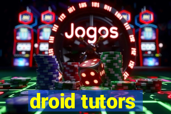 droid tutors